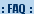 FAQ